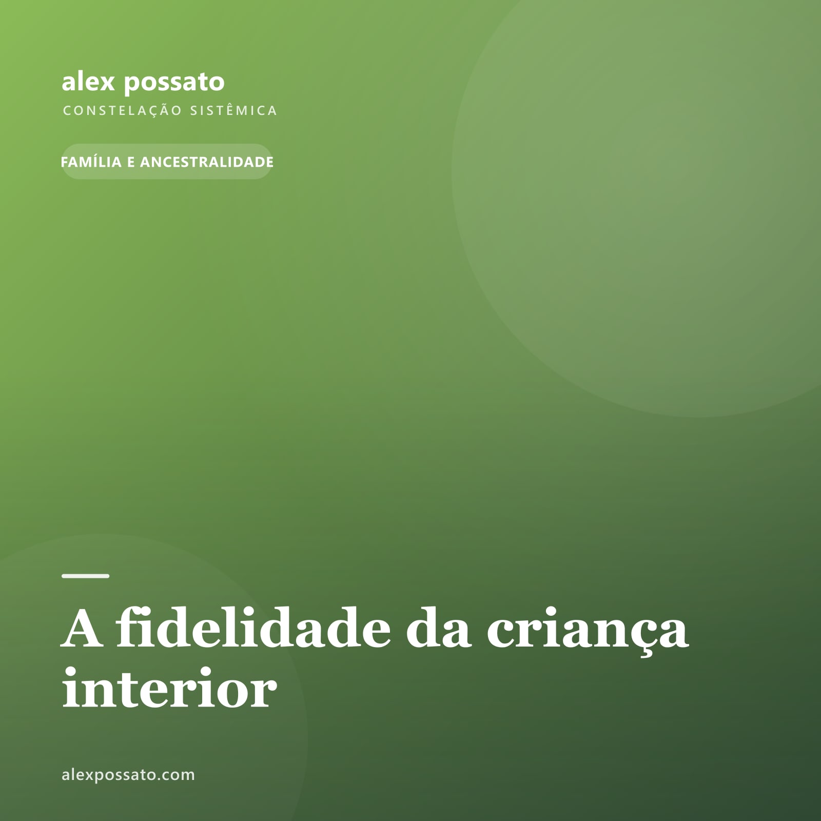 A fidelidade da criança interior