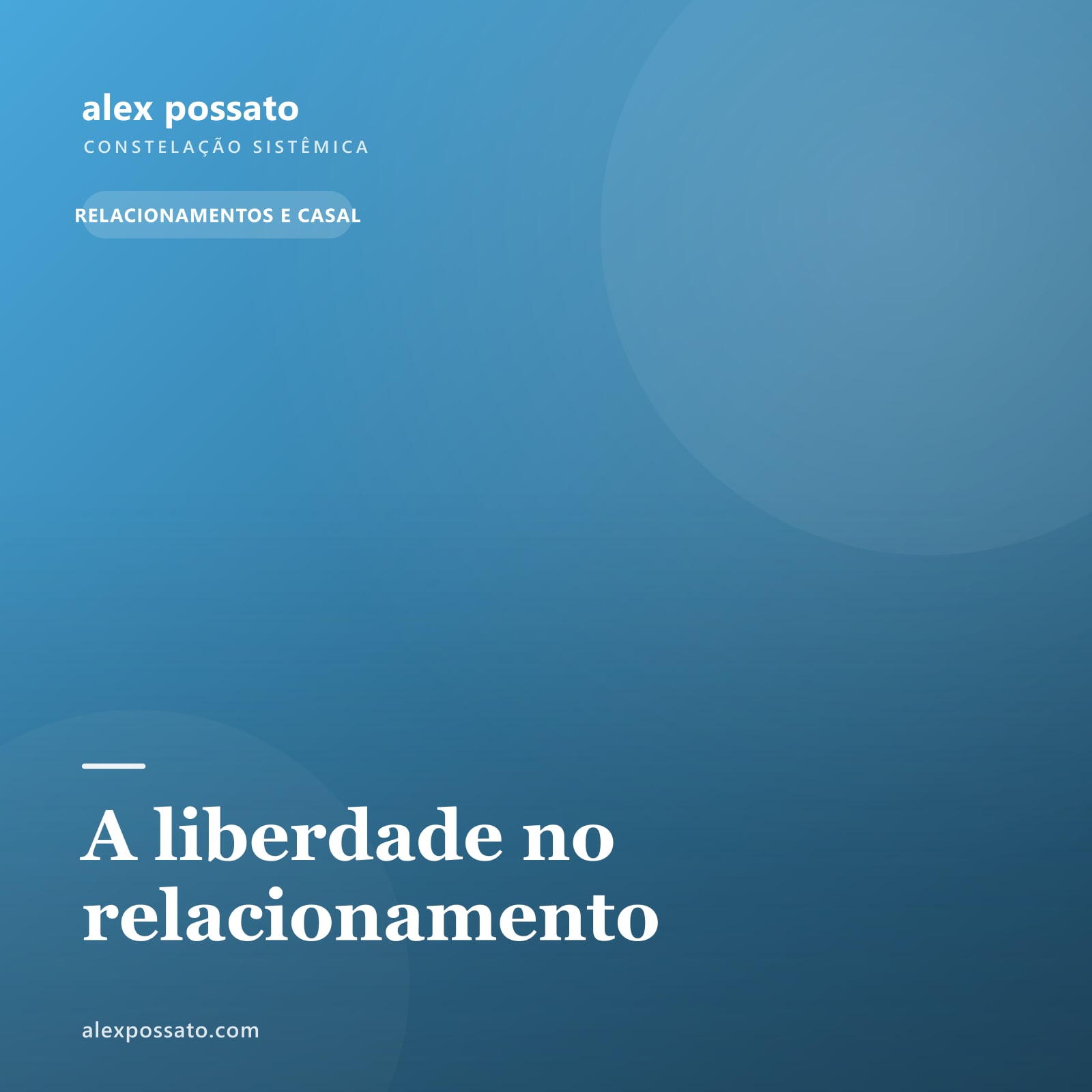 A liberdade no relacionamento