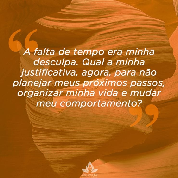A Sabedoria da Vida nos fez parar
