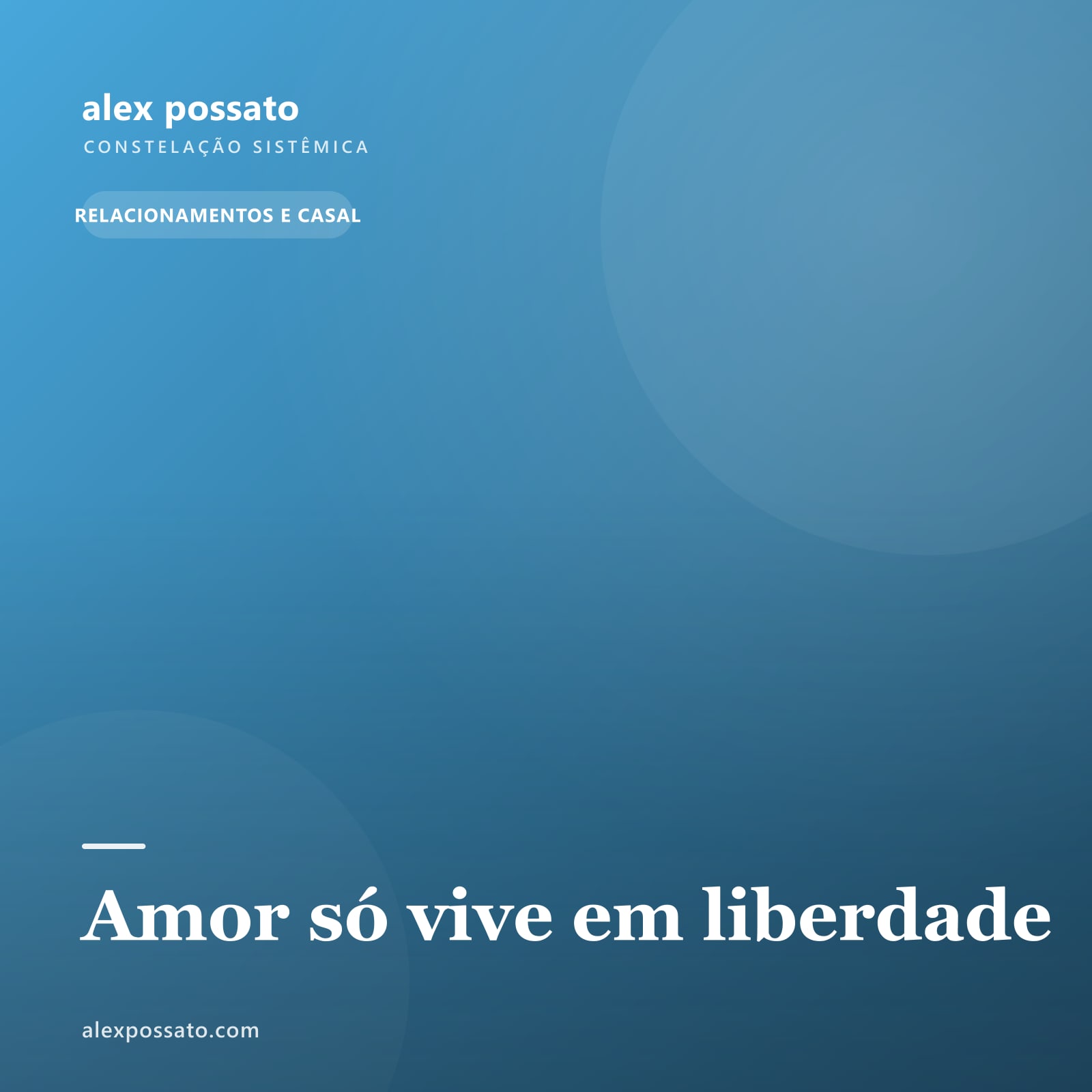 Amor só vive em liberdade