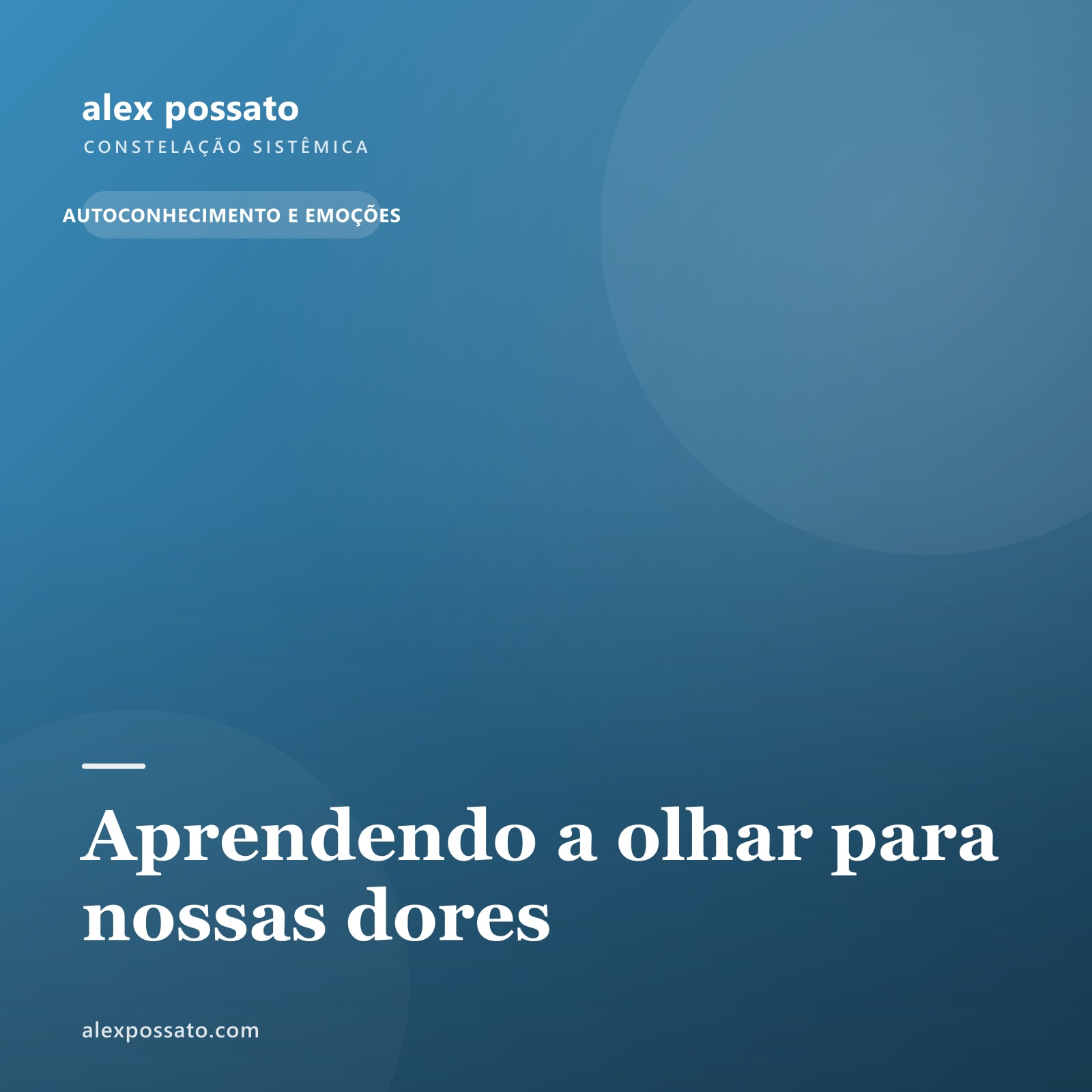 Aprendendo a olhar para nossas dores