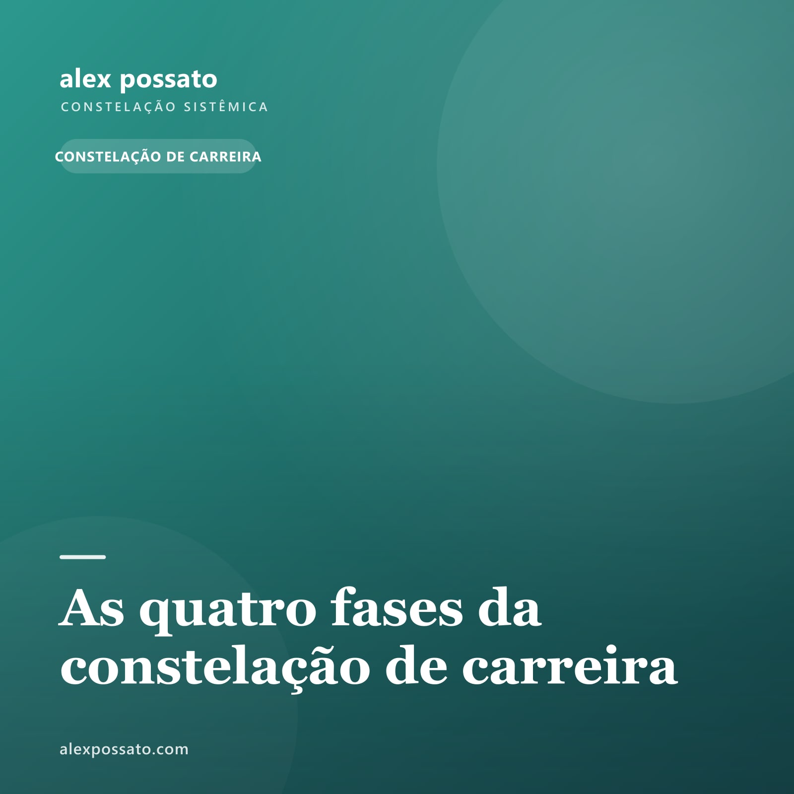 As quatro fases da constelação de carreira