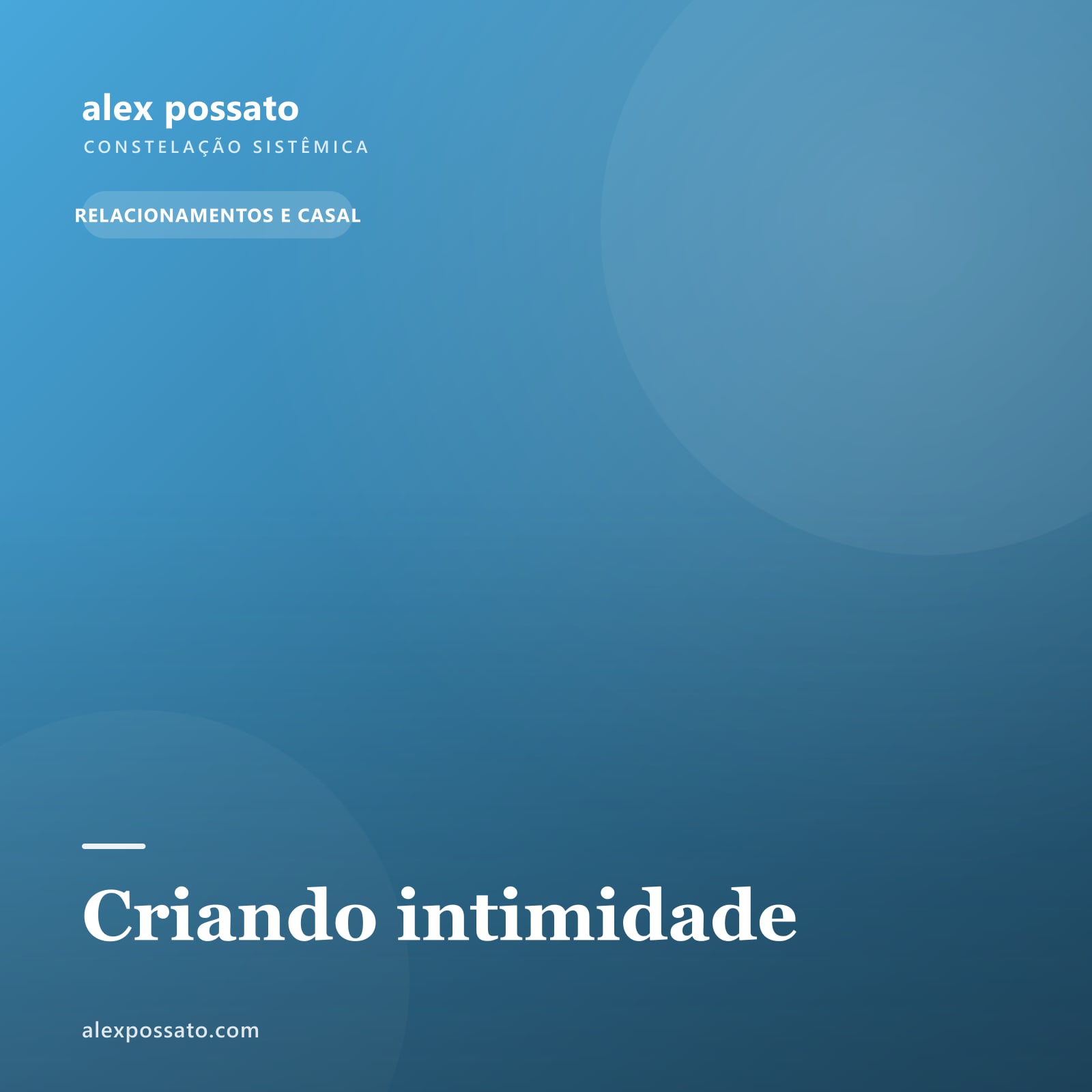 Criando intimidade