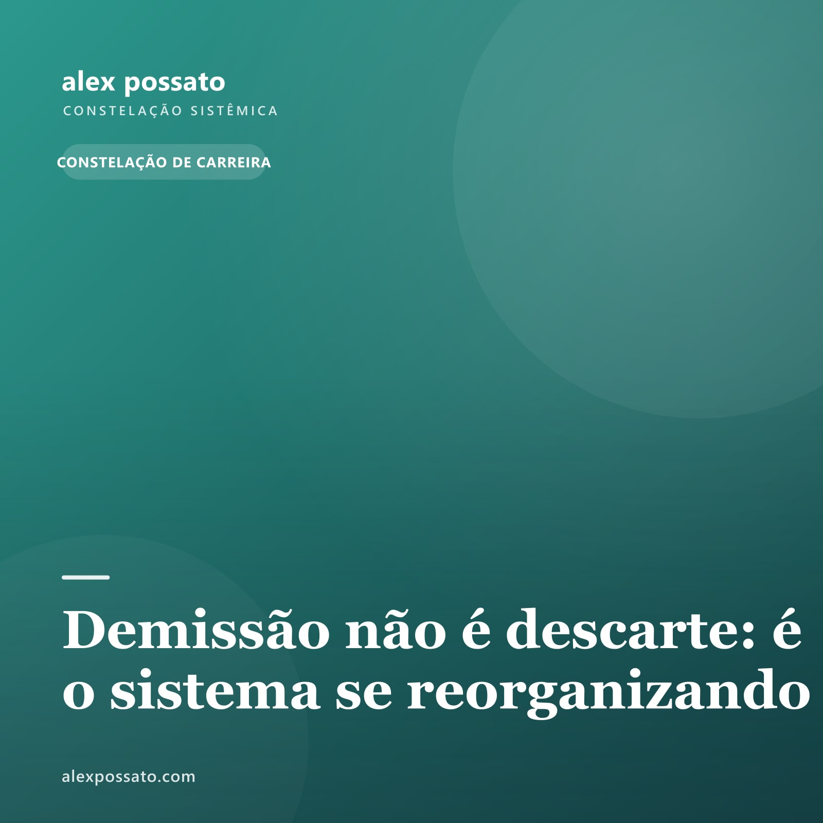 Demissão não é descarte: é o sistema se reorganizando