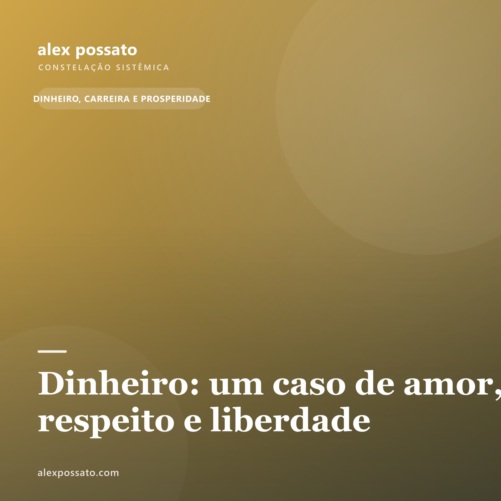 Dinheiro: um caso de amor, respeito e liberdade