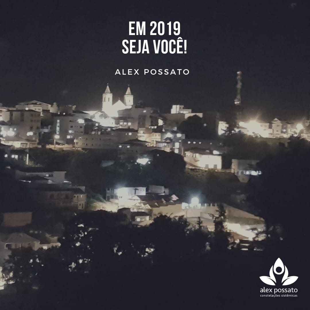 Em 2019, seja você!