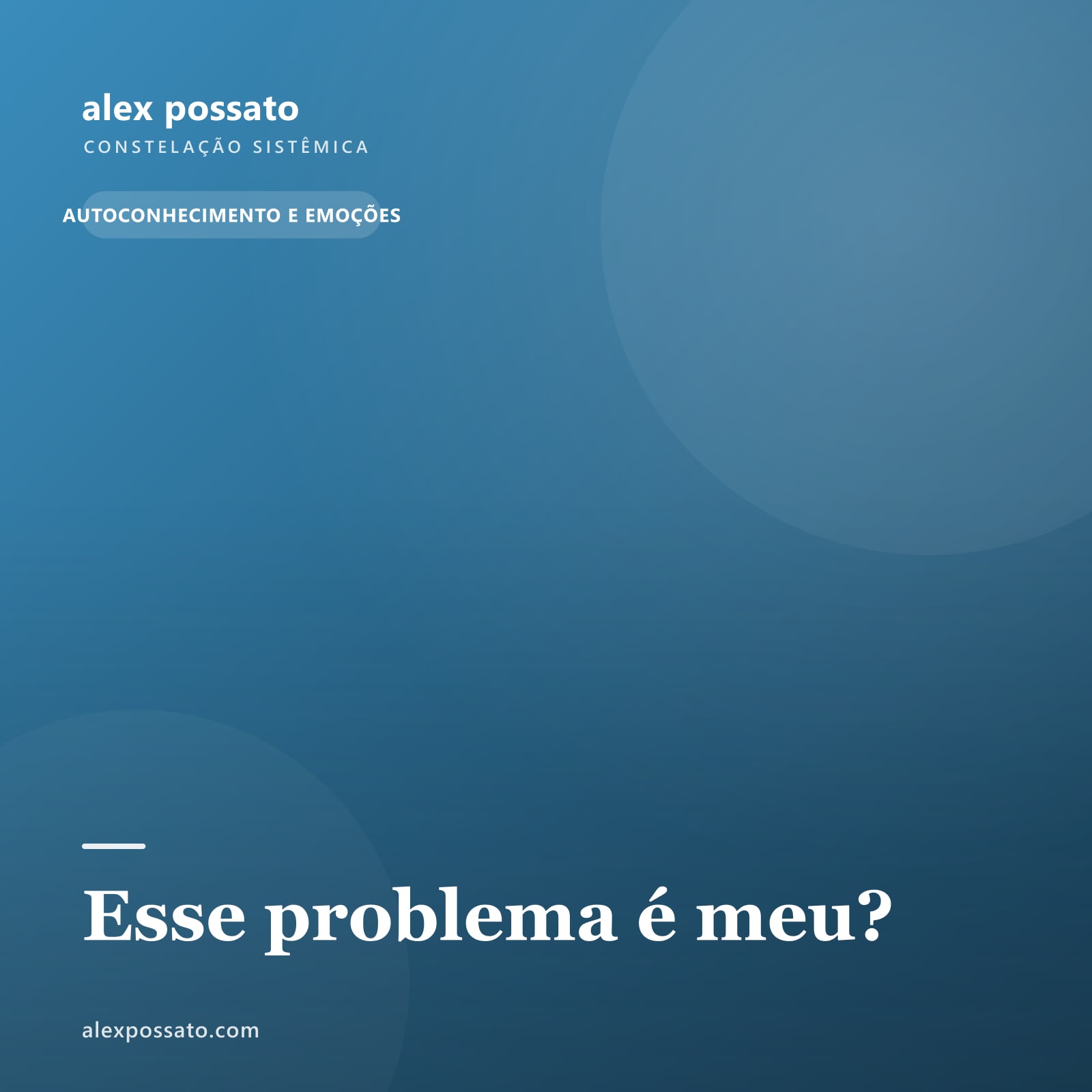 Esse problema é meu?