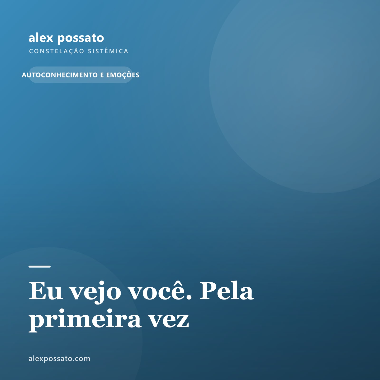 Eu vejo você. Pela primeira vez