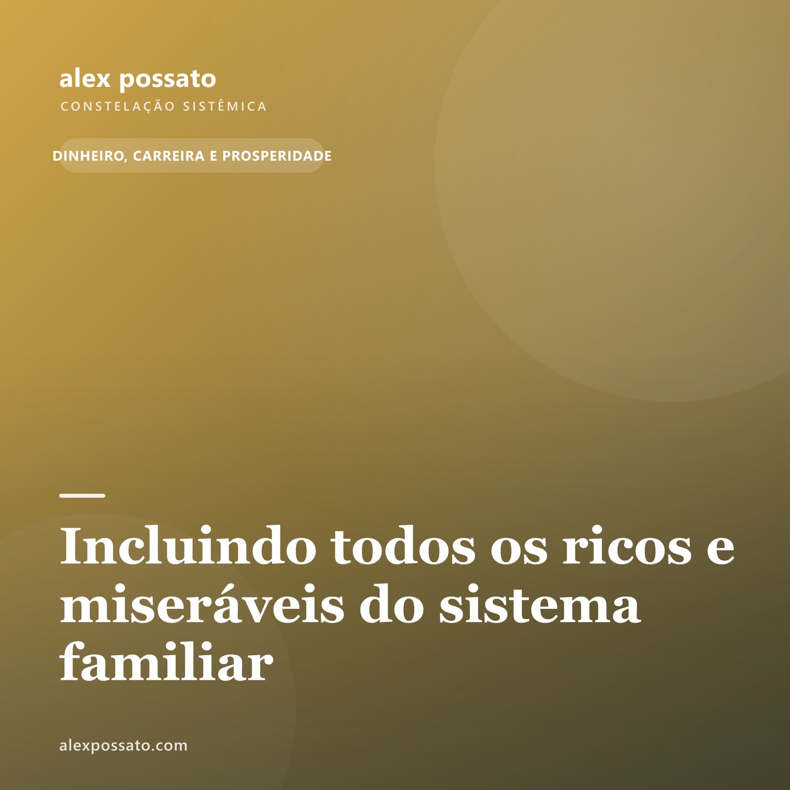 Incluindo todos os ricos e miseráveis do sistema familiar