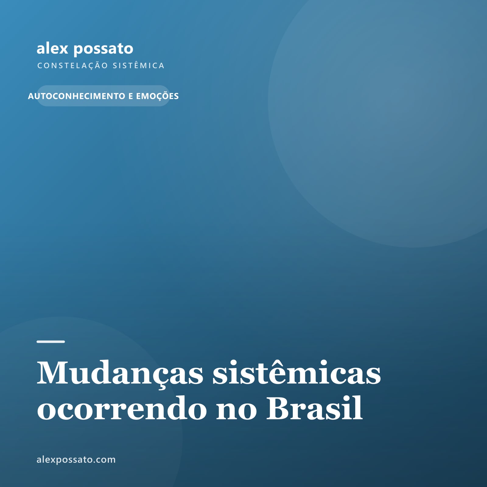 Mudanças sistêmicas ocorrendo no Brasil