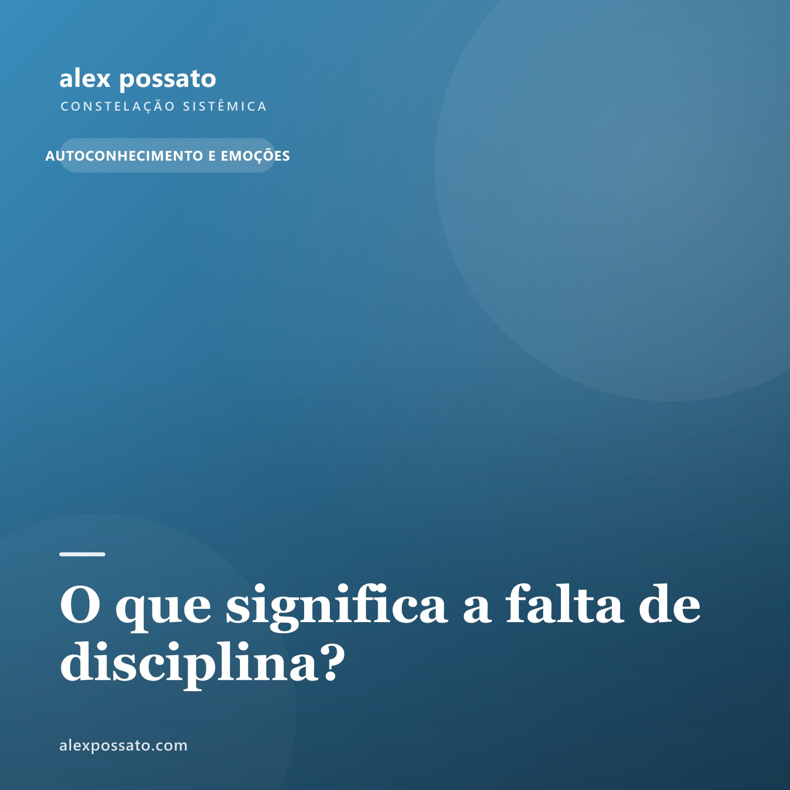 O que significa a falta de disciplina?