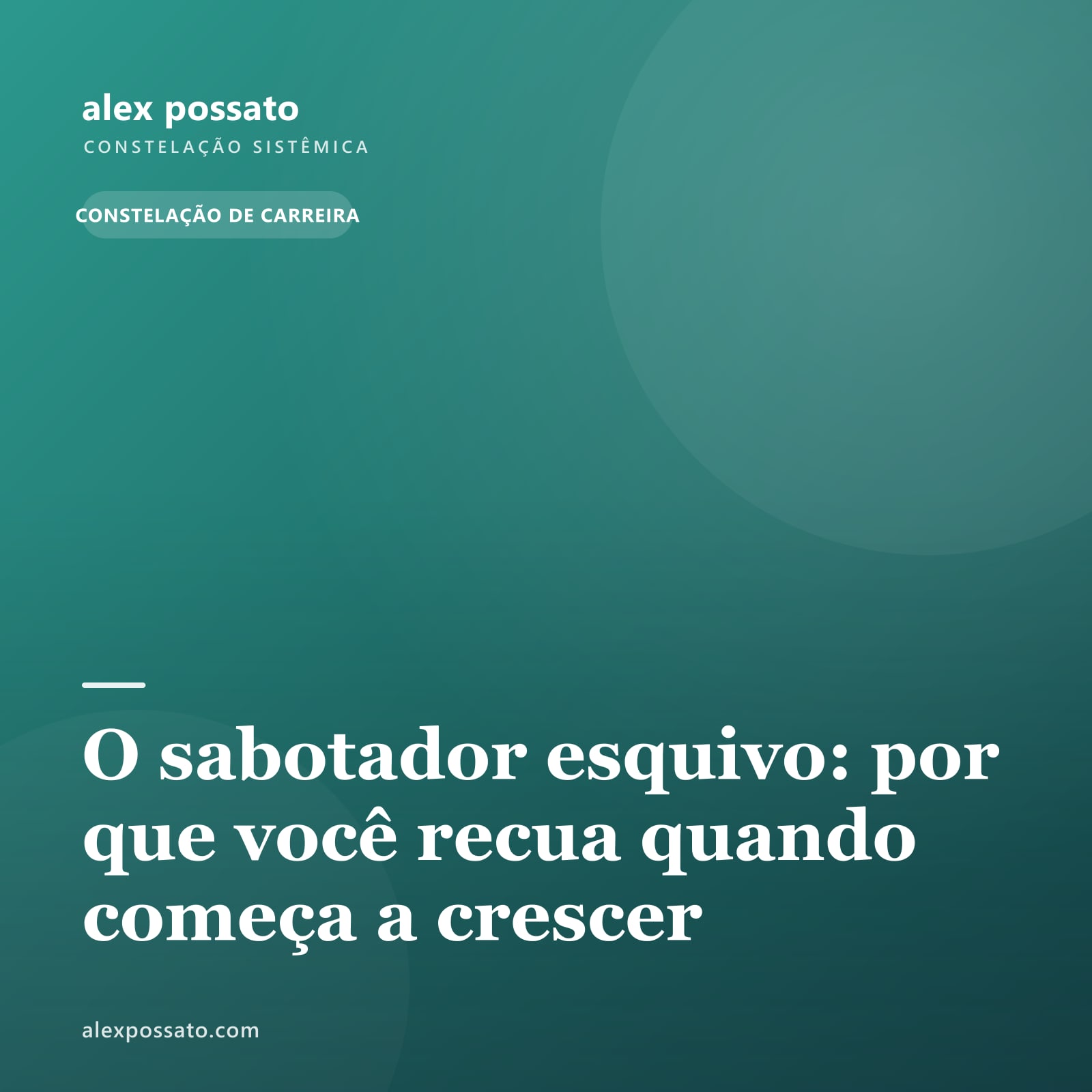 O sabotador esquivo: por que você recua quando começa a crescer