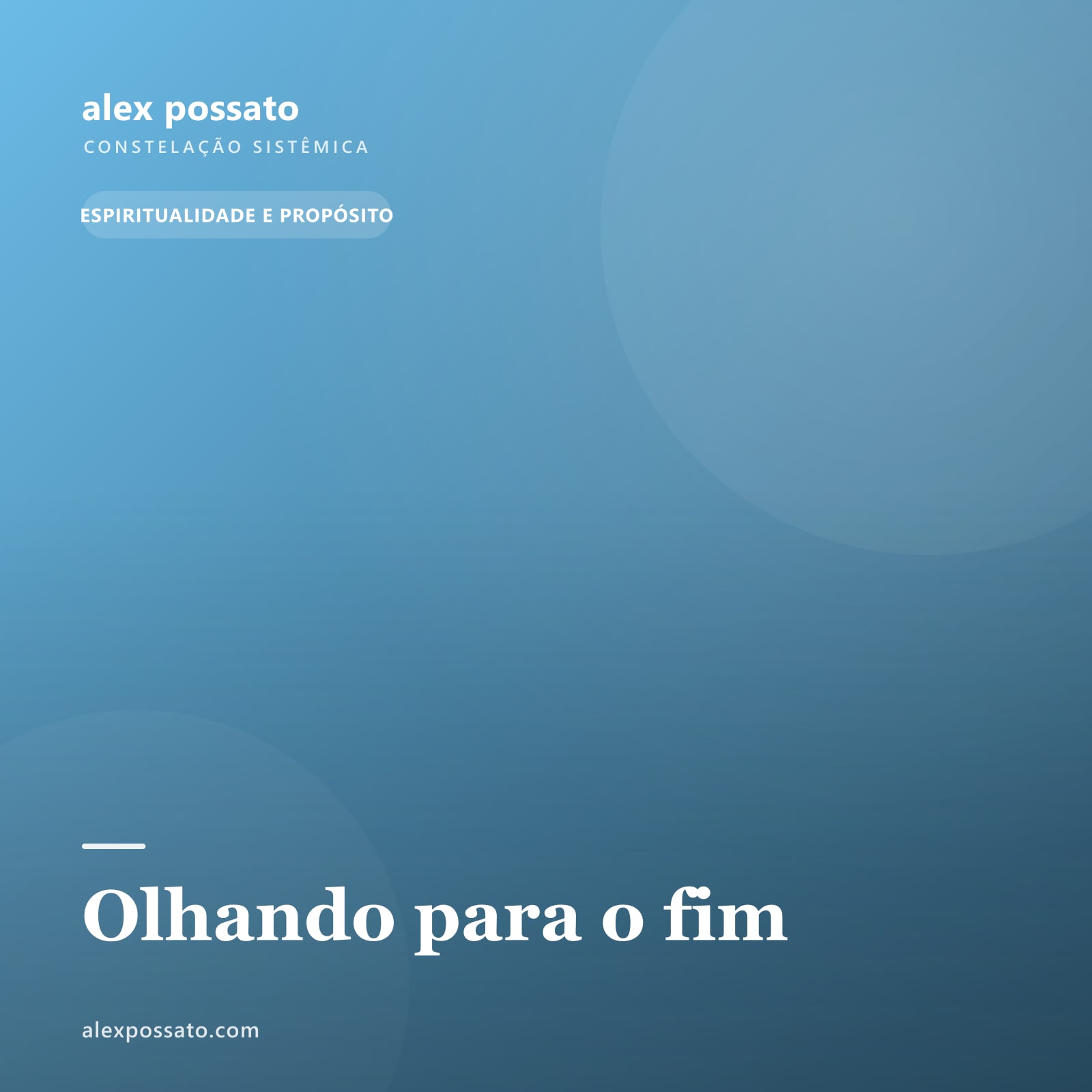 Olhando para o fim