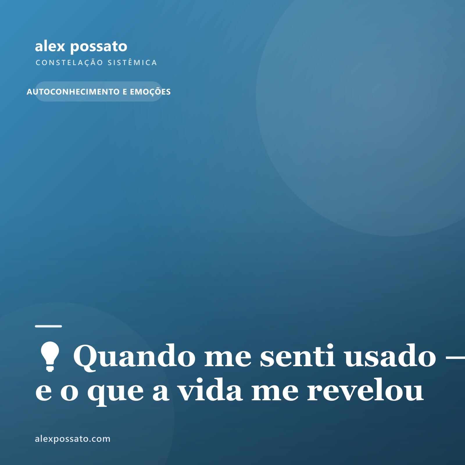 💡 Quando me senti usado — e o que a vida me revelou