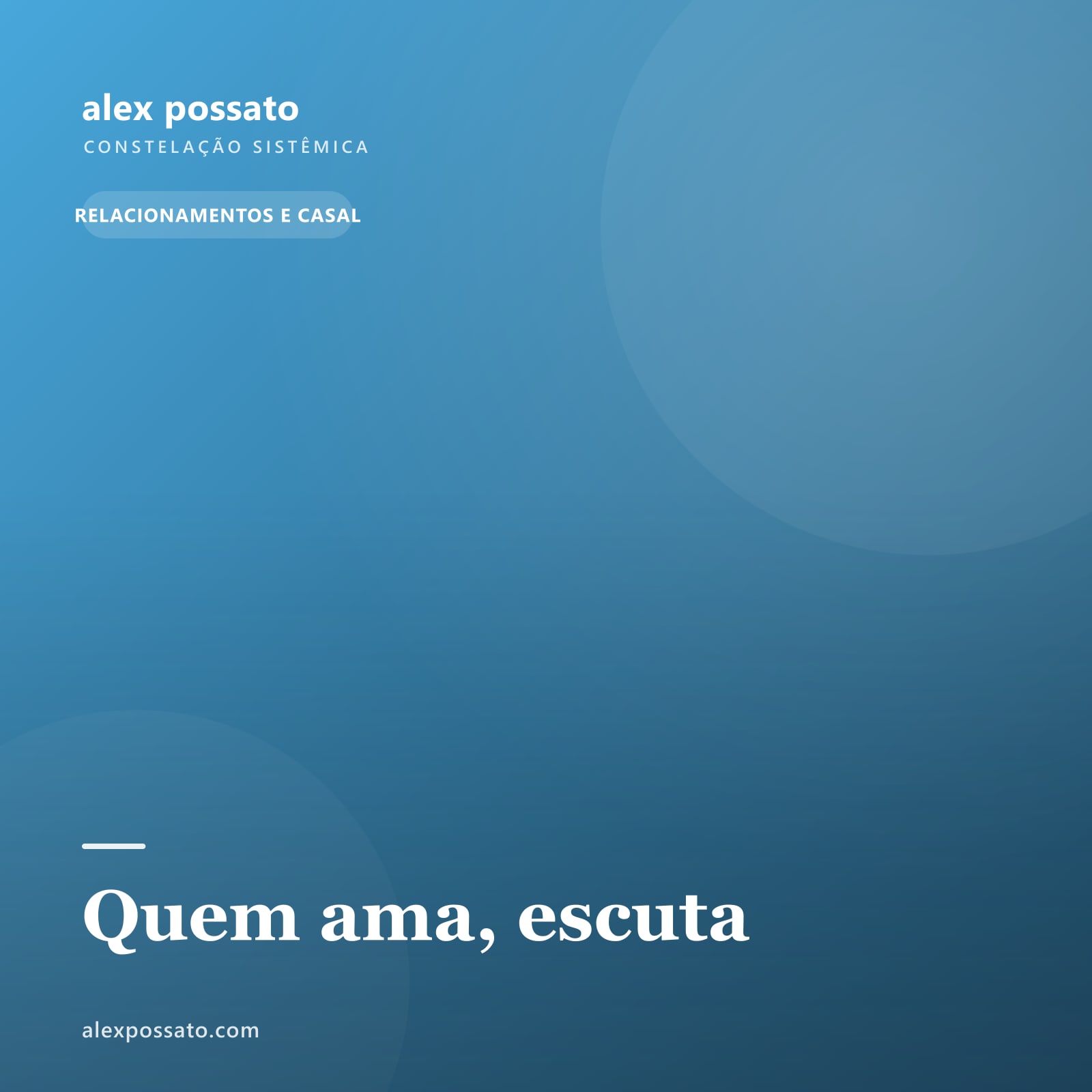Quem ama, escuta