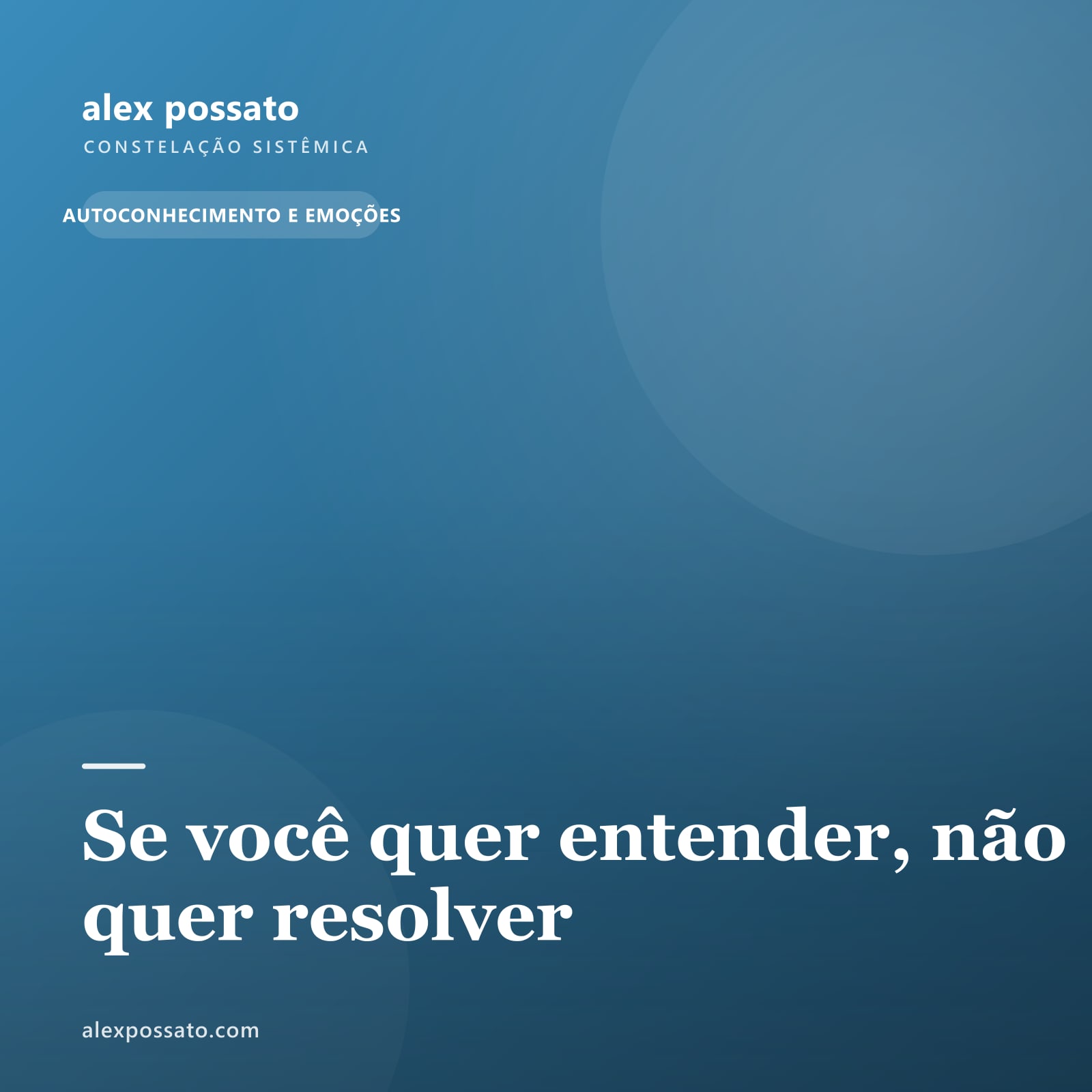 Se você quer entender, não quer resolver