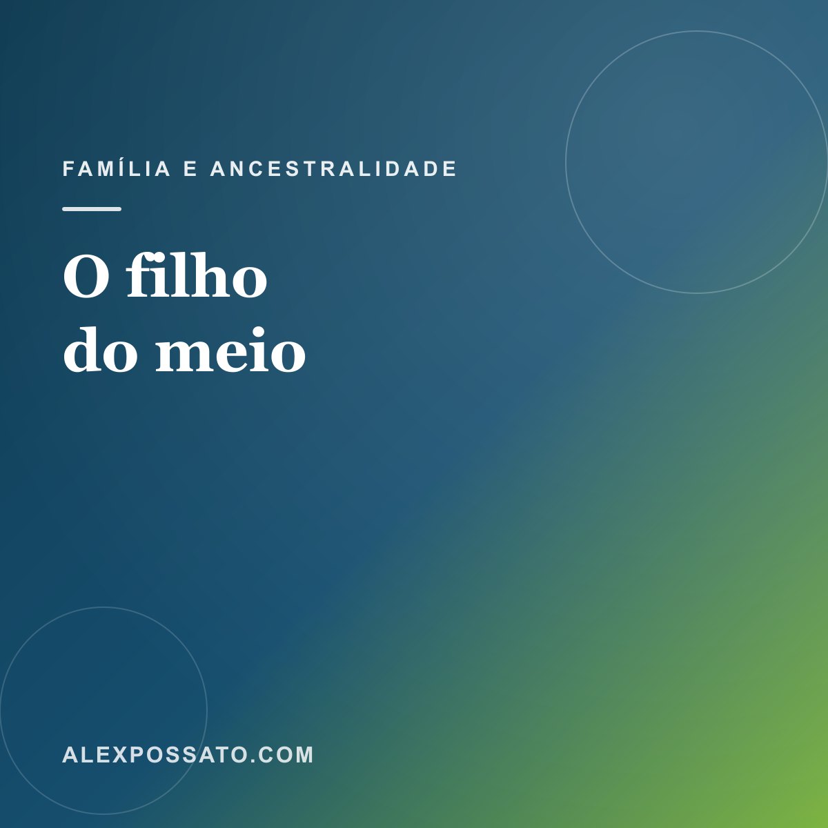 O filho do meio: o lugar que a família esquece de nomear