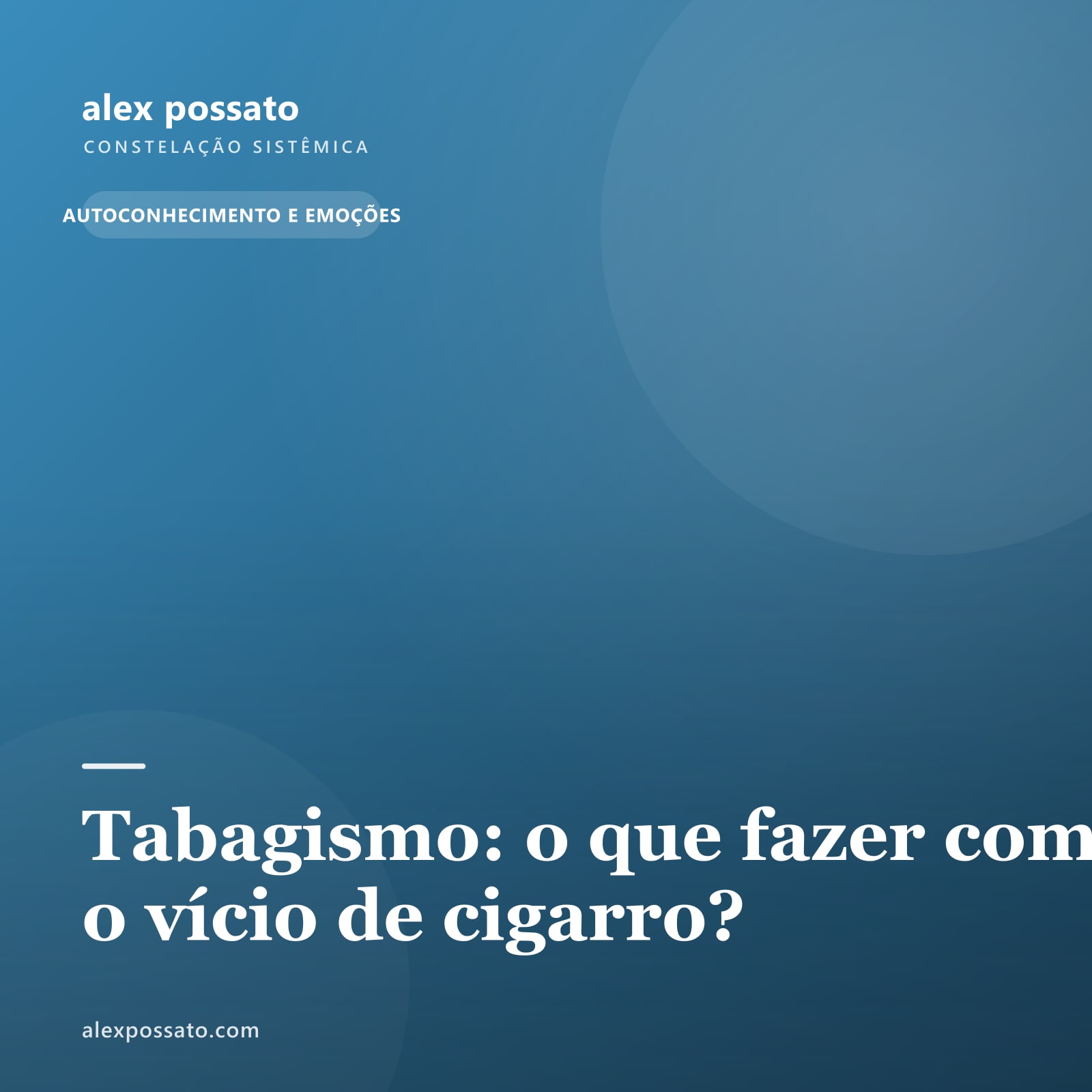 Tabagismo: o que fazer com o vício de cigarro?
