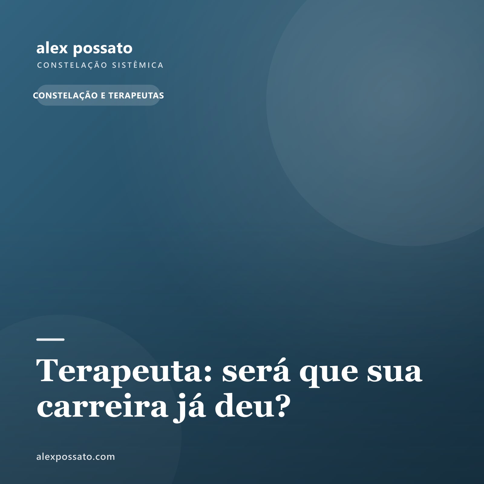 Terapeuta: será que sua carreira já deu?