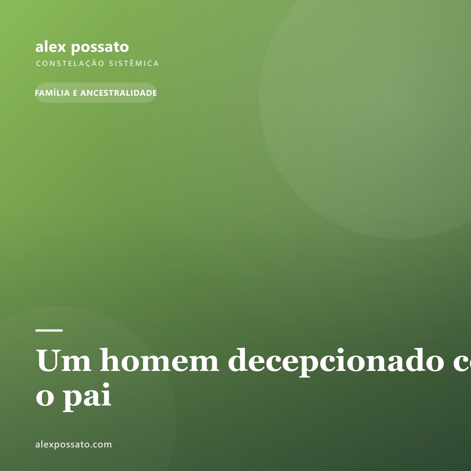 Um homem decepcionado com o pai