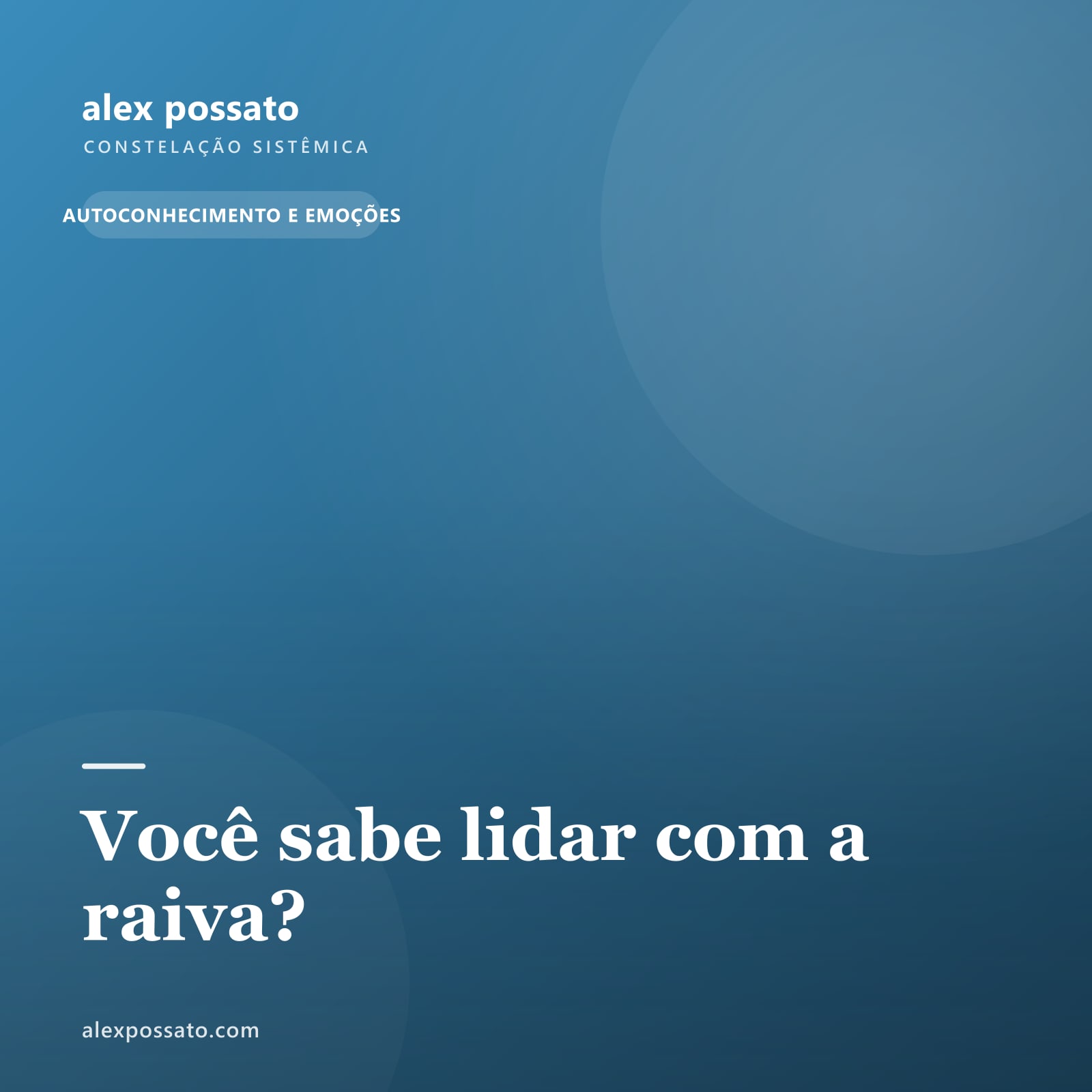 Você sabe lidar com a raiva?