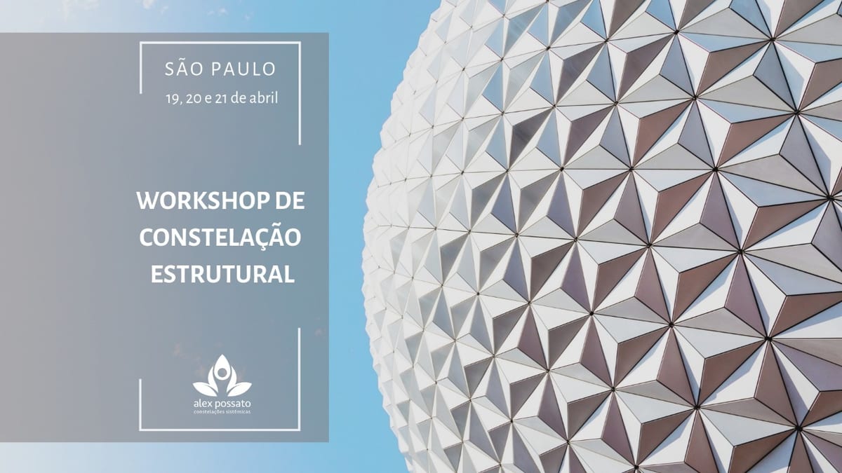 Workshop de Constelação Estrutural em São Paulo