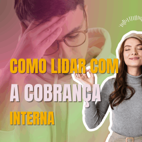 Como lidar com a cobrança interna?